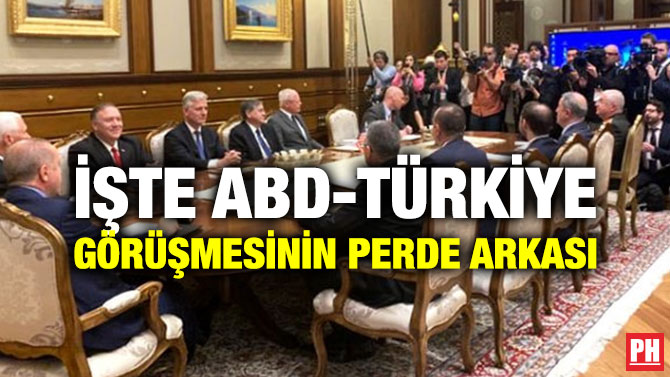 İŞTE ABD-TÜRKİYE GÖRÜŞMESİNİN PERDE ARKASI