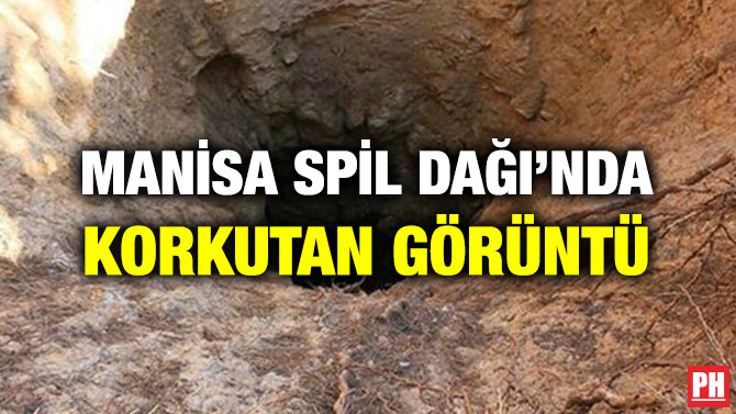 MANİSA SPİL DAĞI’NDA KORKUTAN GÖRÜNTÜ