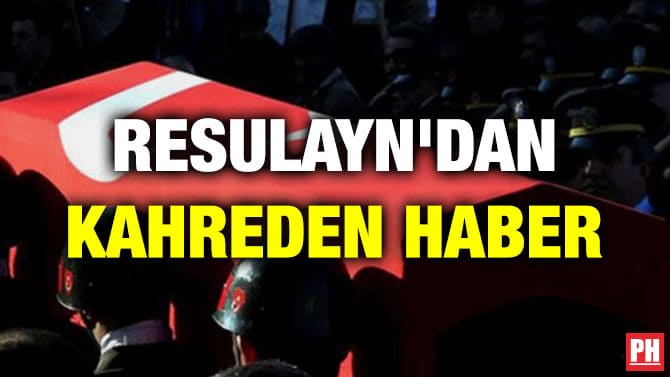 RESULAYN’DAN KAHREDEN HABER
