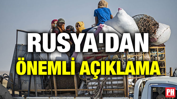 RUSYA’DAN ÖNEMLİ AÇIKLAMA
