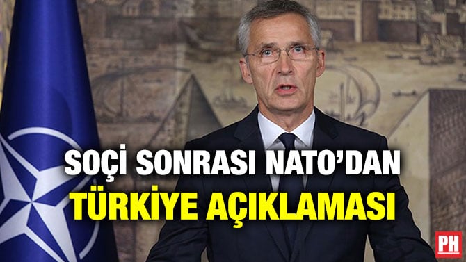 SOÇİ SONRASI NATO’DAN TÜRKİYE AÇIKLAMASI