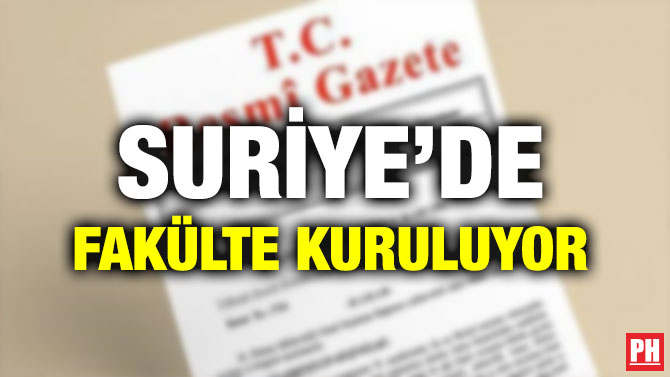 SURİYE’DE FAKÜLTE KURULUYOR