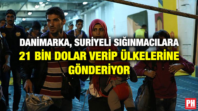DANİMARKA, SURİYELİ SIĞINMACILARA 21 BİN DOLAR VERİP ÜLKELERİNE GÖNDERİYOR
