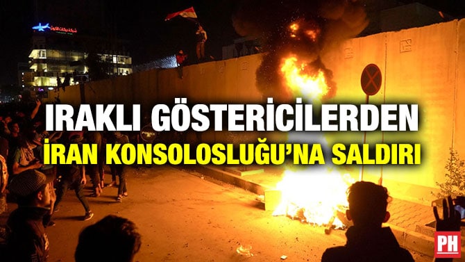 IRAKLI GÖSTERİCİLERDEN İRAN KONSOLOSLUĞU’NA SALDIRI
