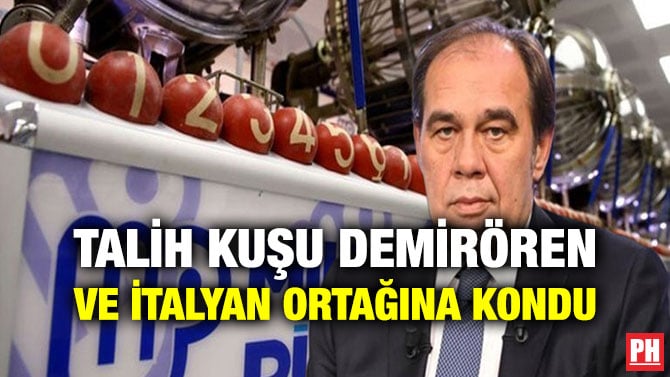 TALİH KUŞU DEMİRÖREN VE İTALYAN ORTAĞINA KONDU