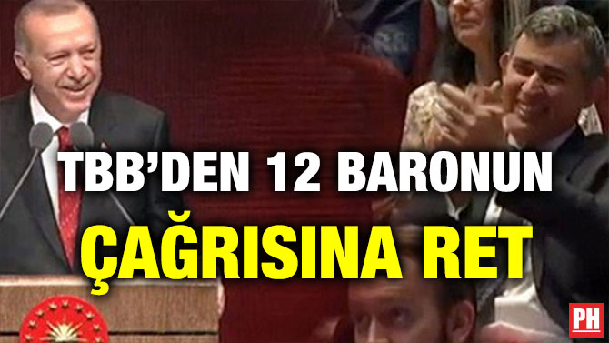 TBB’DEN 12 BARONUN ÇAĞRISINA RET