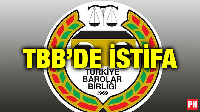TBB’DE İSTİFA