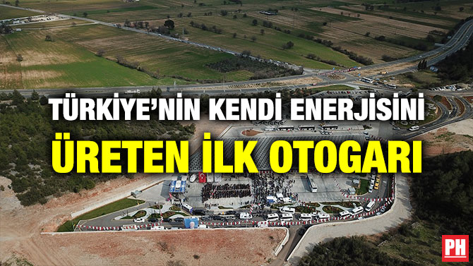 TÜRKİYE’NİN KENDİ ENERJİSİNİ ÜRETEN İLK OTOGARI