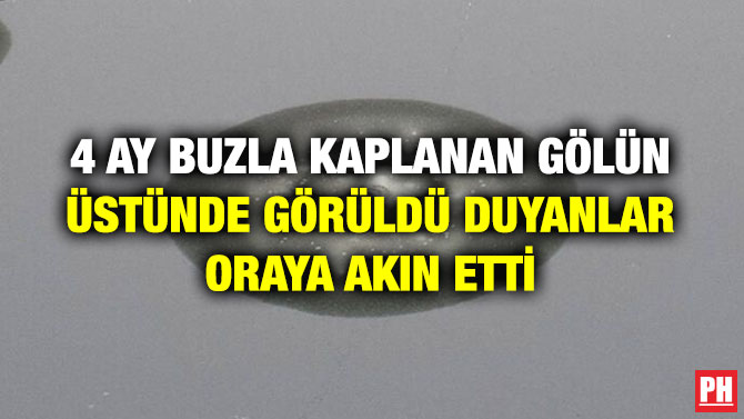 4 AY BUZLA KAPLANAN GÖLÜN ÜSTÜNDE GÖRÜLDÜ DUYANLAR ORAYA AKIN ETTİ
