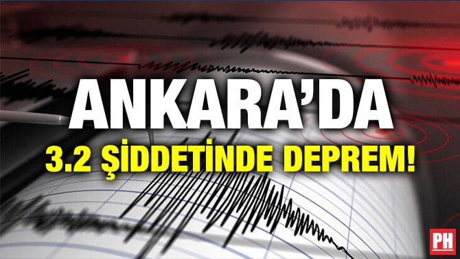 ANKARA’DA 3.2 ŞİDDETİNDE DEPREM!