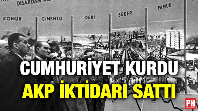 CUMHURİYET KURDU AKP İKTİDARI SATTI