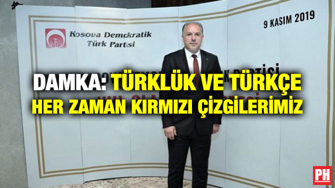 DAMKA: TÜRKLÜK VE TÜRKÇE HER ZAMAN KIRMIZI ÇİZGİLERİMİZ