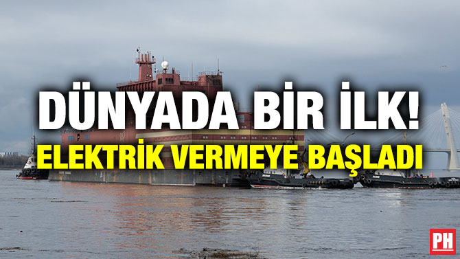 DÜNYADA BİR İLK! ELEKTRİK VERMEYE BAŞLADI