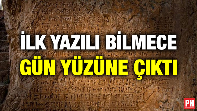 İLK YAZILI BİLMECE GÜN YÜZÜNE ÇIKTI