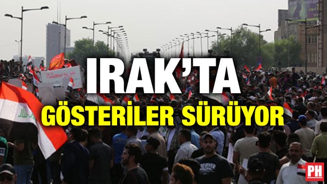 IRAK’TA GÖSTERİLER SÜRÜYOR