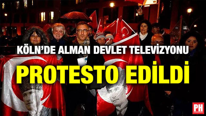 KÖLN’DE ALMAN DEVLET TELEVİZYONU PROTESTO EDİLDİ
