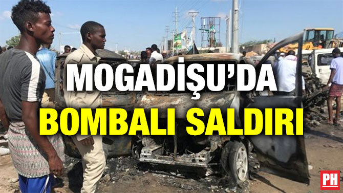 MOGADİŞU’DA BOMBALI SALDIRI