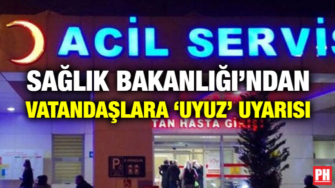 SAĞLIK BAKANLIĞI’NDAN VATANDAŞLARA ‘UYUZ’ UYARISI