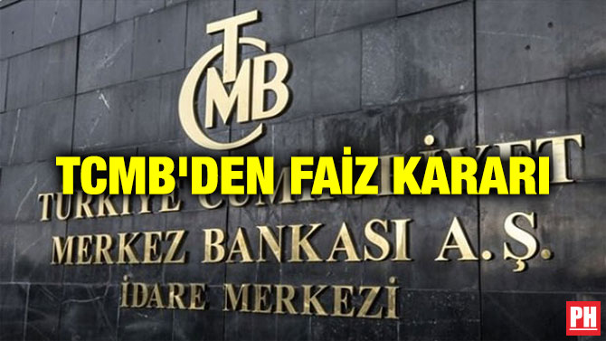 TCMB’DEN FAİZ KARARI