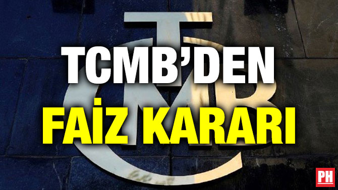 TCMB’den Faiz Kararı