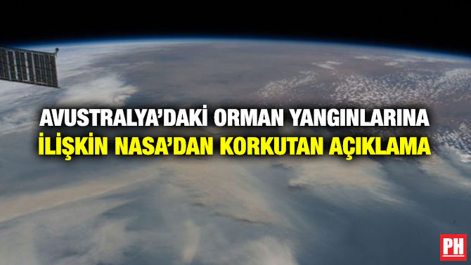 AVUSTRALYA’DAKİ ORMAN YANGINLARINA İLİŞKİN NASA’DAN KORKUTAN AÇIKLAMA