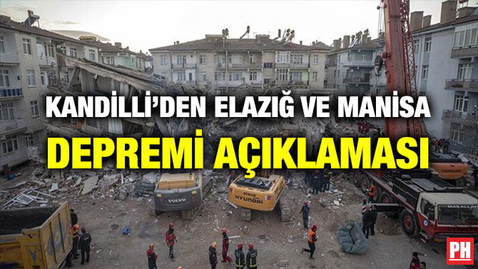 KANDİLLİ’DEN ELAZIĞ VE MANİSA DEPREMİ AÇIKLAMASI