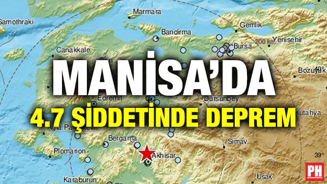 MANİSA’DA 4.7 ŞİDDETİNDE DEPREM