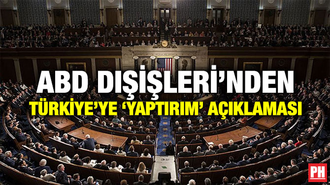 ABD DIŞİŞLERİ’NDEN TÜRKİYE’YE ‘YAPTIRIM’ AÇIKLAMASI