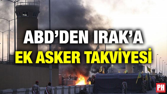 ABD’DEN IRAK’A EK ASKER TAKVİYESİ