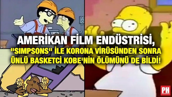 AMERİKAN FİLM ENDÜSTRİSİ, “SIMPSONS” İLE KORONA VİRÜSÜNDEN SONRA ÜNLÜ BASKETCİ KOBE’NİN ÖLÜMÜNÜ DE BİLDİ!