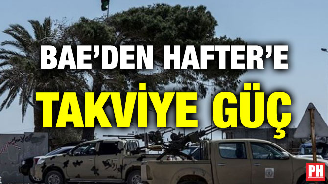BAE’DEN HAFTER’E TAKVİYE GÜÇ