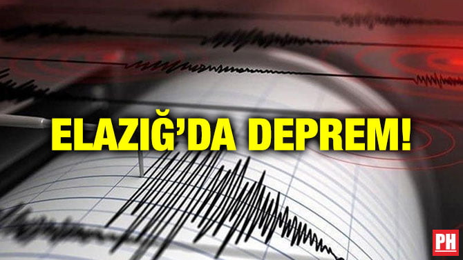 ELAZIĞ’DA DEPREM!