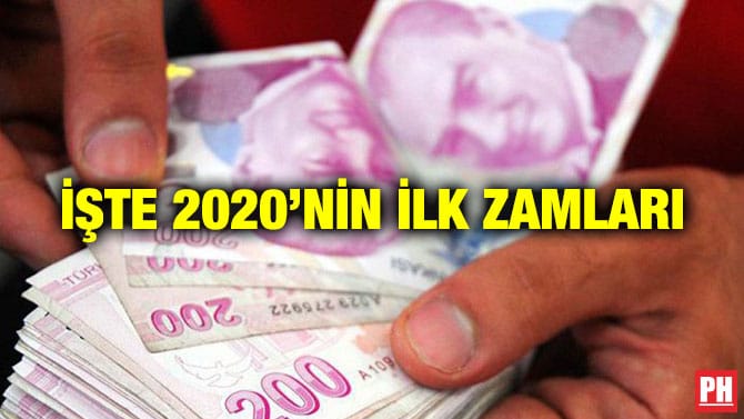 İŞTE 2020’NİN İLK ZAMLARI