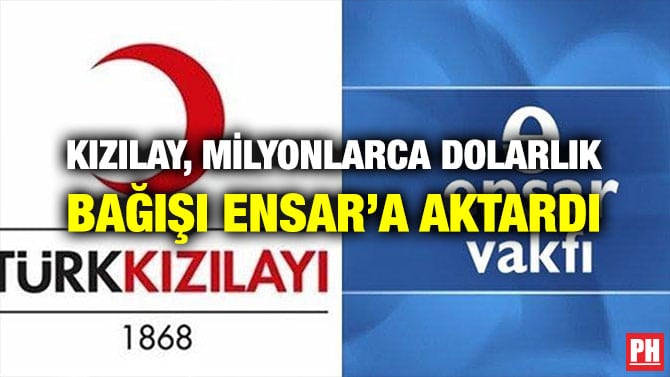 KIZILAY, MİLYONLARCA DOLARLIK BAĞIŞI ENSAR’A AKTARDI