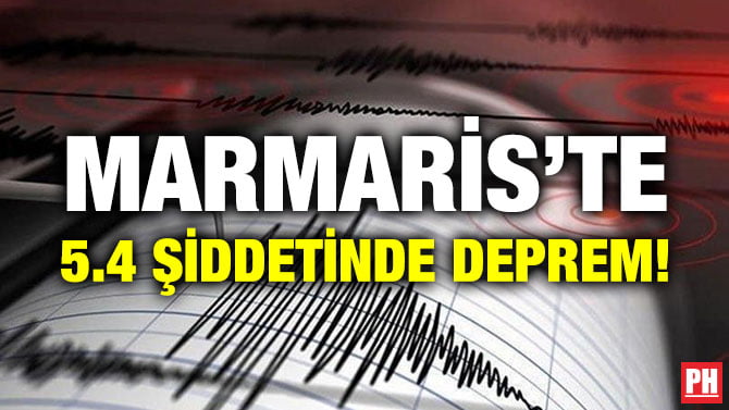 MARMARİS’TE 5.4 ŞİDDETİNDE DEPREM!