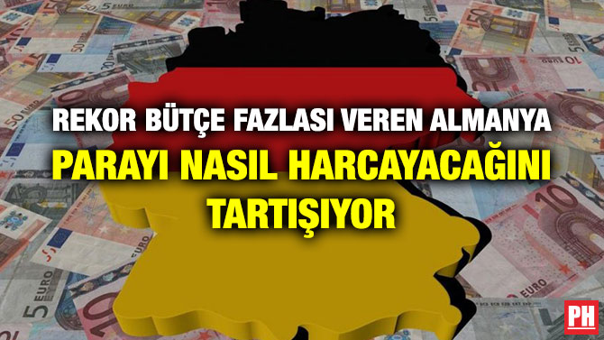 REKOR BÜTÇE FAZLASI VEREN ALMANYA PARAYI NASIL HARCAYACAĞINI TARTIŞIYOR