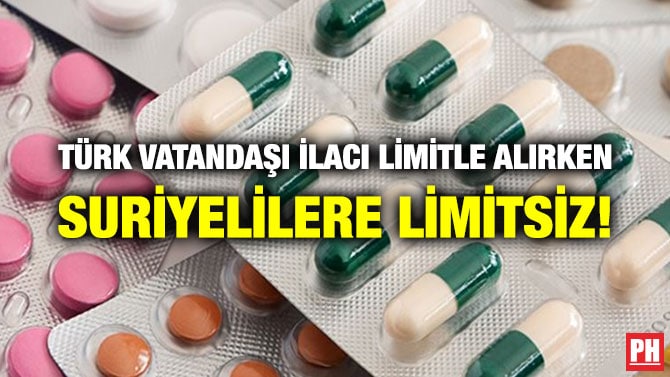 TÜRK VATANDAŞI İLACI LİMİTLE ALIRKEN SURİYELİLERE LİMİTSİZ!