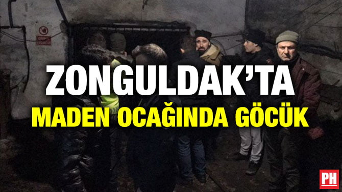 ZONGULDAK’TA MADEN OCAĞINDA GÖCÜK
