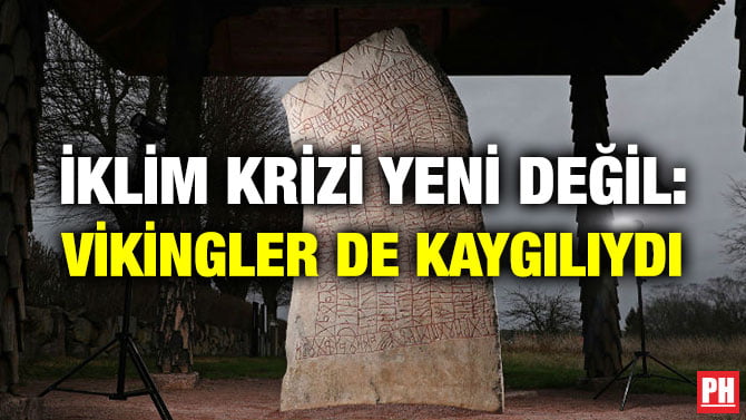 İKLİM KRİZİ YENİ DEĞİL: VİKİNGLER DE KAYGILIYDI