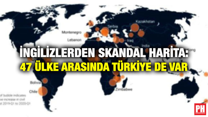 İNGİLİZLERDEN SKANDAL HARİTA: 47 ÜLKE ARASINDA TÜRKİYE DE VAR