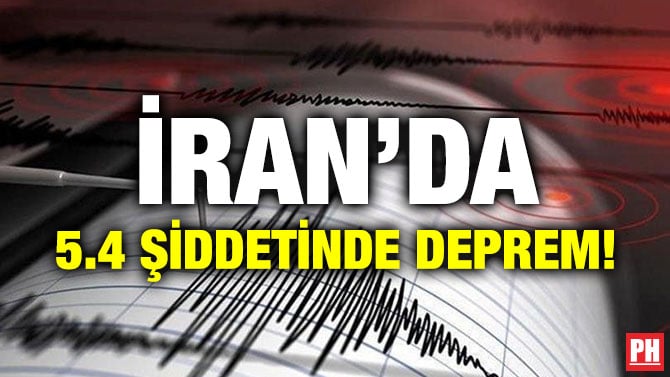 İRAN’DA 5.4 ŞİDDETİNDE DEPREM!