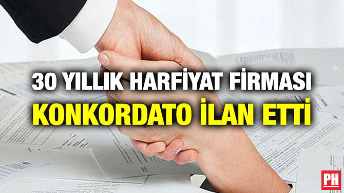 30 YILLIK HARFİYAT FİRMASI KONKORDATO İLAN ETTİ