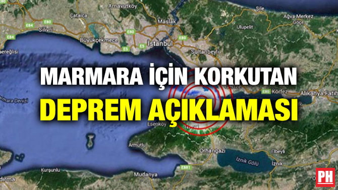 MARMARA İÇİN KORKUTAN DEPREM AÇIKLAMASI