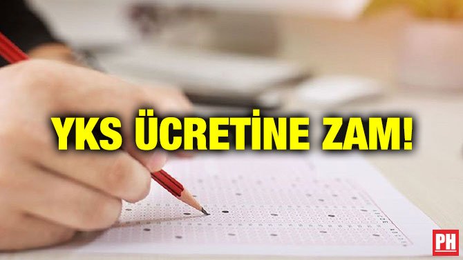 YKS ÜCRETİNE ZAM!