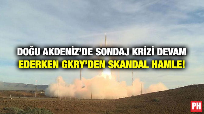 DOĞU AKDENİZ’DE SONDAJ KRİZİ DEVAM EDERKEN GKRY’DEN SKANDAL HAMLE!