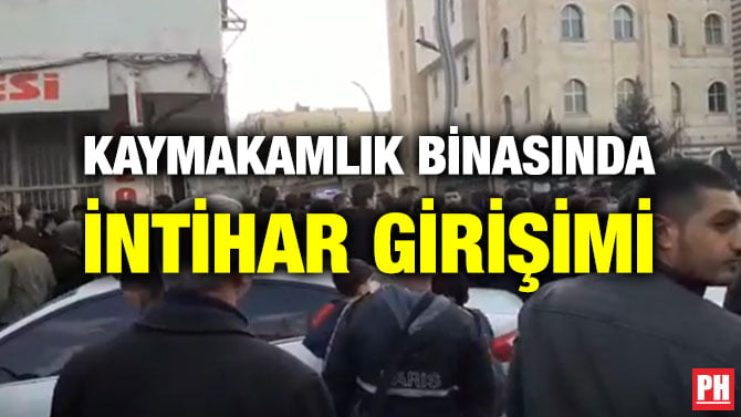 KAYMAKAMLIK BİNASINDA İNTİHAR GİRİŞİMİ