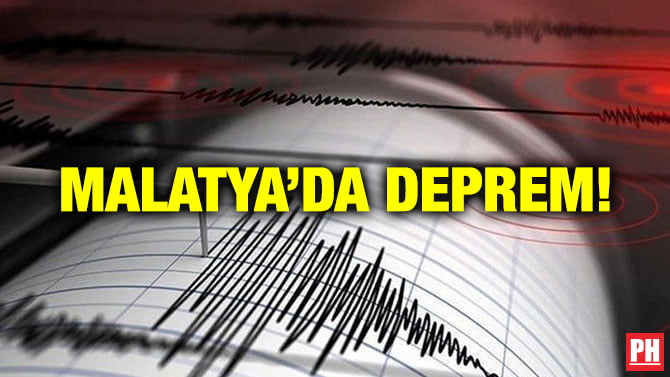 Malatya’da Deprem!