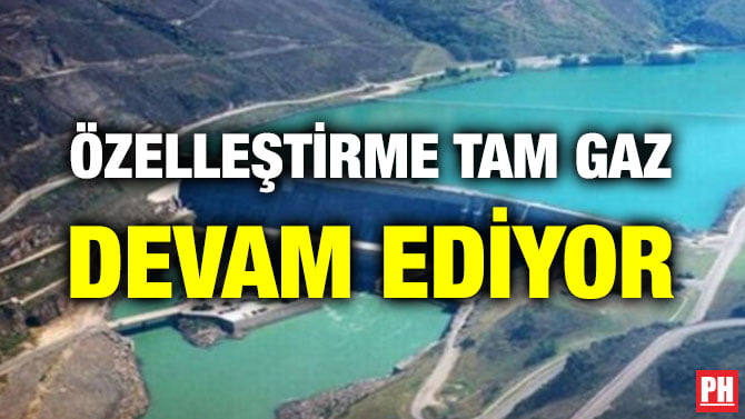 ÖZELLEŞTİRME TAM GAZ DEVAM EDİYOR