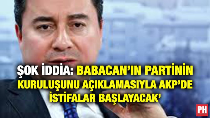 ŞOK İDDİA: BABACAN’IN PARTİNİN KURULUŞUNU AÇIKLAMASIYLA AKP’DE İSTİFALAR BAŞLAYACAK’