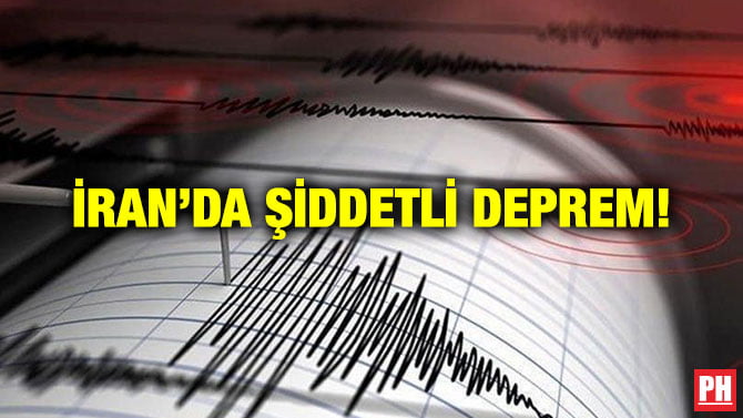İRAN’DA ŞİDDETLİ DEPREM!